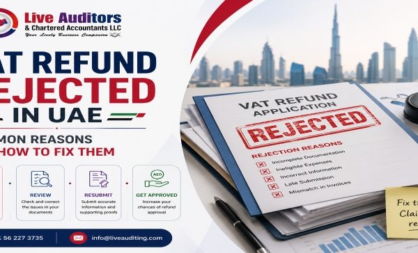 VAT Refund Rejected in UAE Common Reasons and How to Fix Them